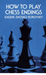 How to Play Chess Endings