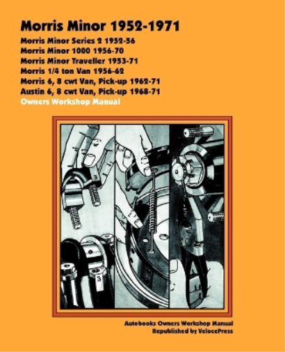 Morris Minor 1952-71 Owners Workshop Manual