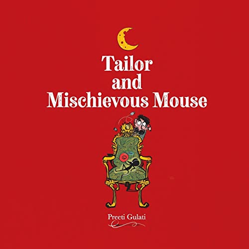 Tailor and Mischievous Mouse