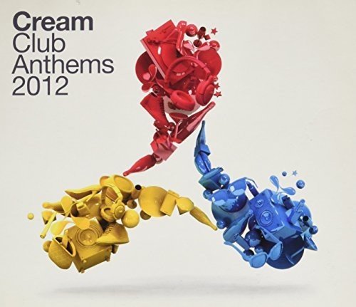 Cream Club Anthems 2012