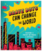 Brave Boys Can Change the World