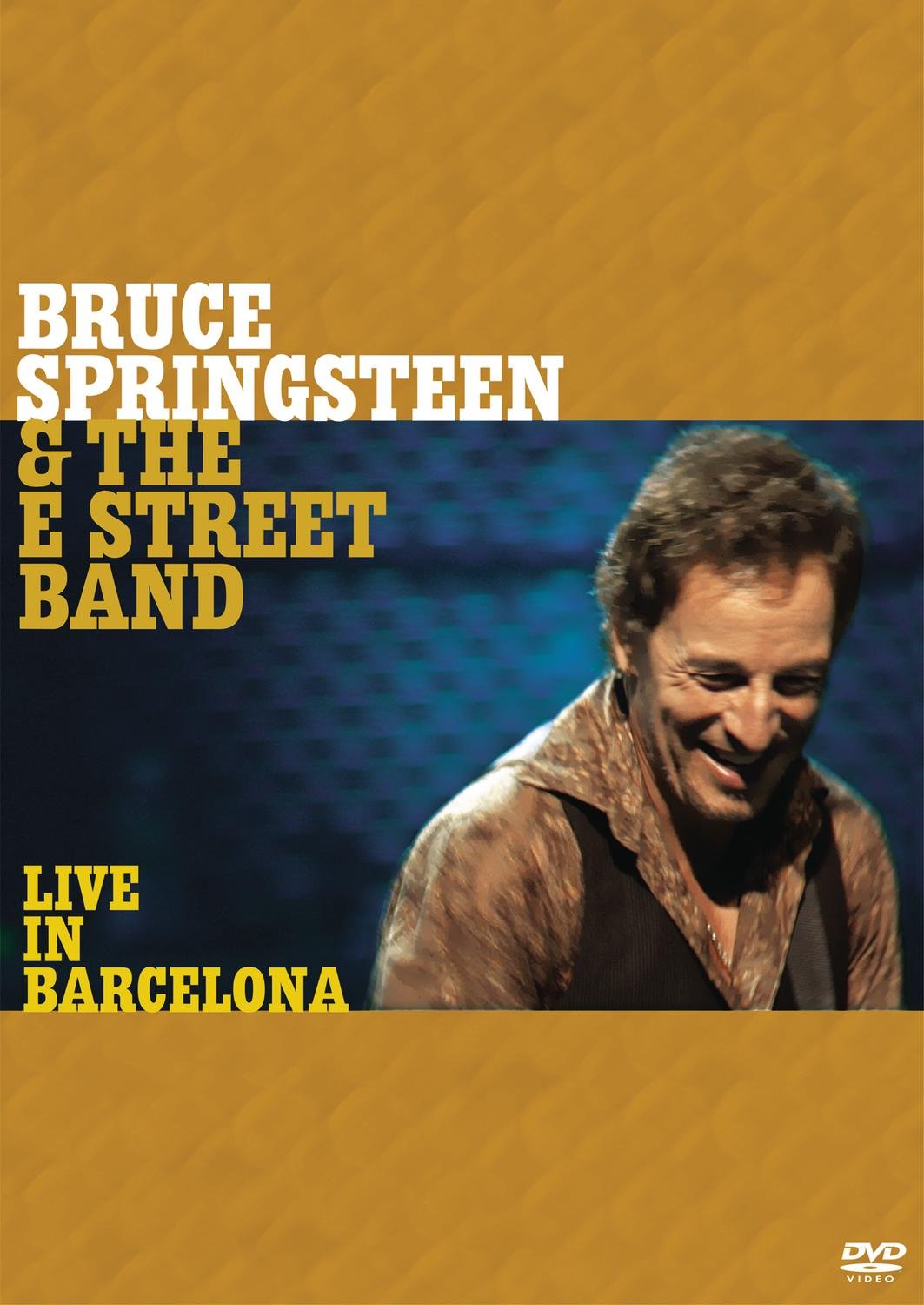 Bruce Springsteen & the E Street Band: Live in Barcelona