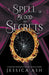 A Spell of Blood and Secrets