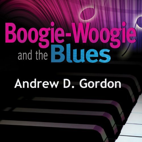 Boogie-Woogie And The Blues