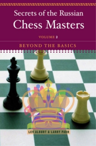 Secrets of the Russian Chess Masters