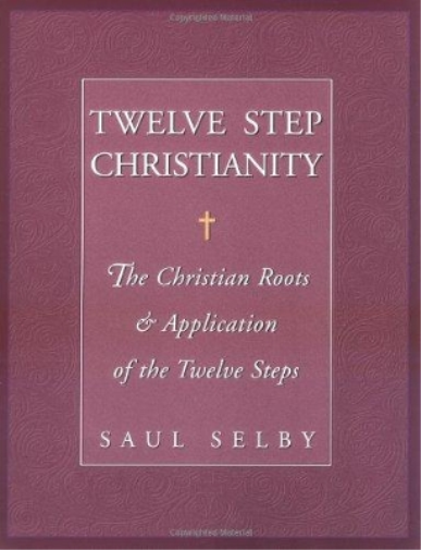 Twelve Step Christianity