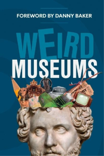 Weird Museums