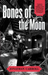Bones of the Moon