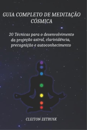 Guia completo de Meditação Cósmica