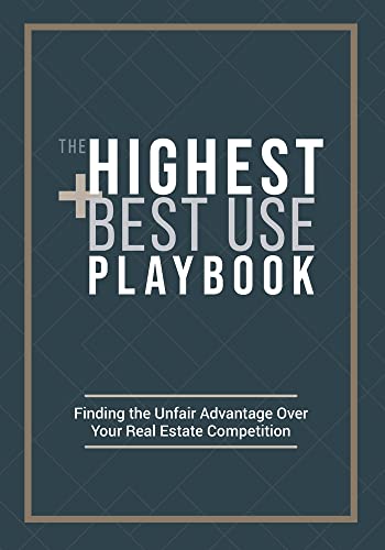 The Highest and Best Use Playbook