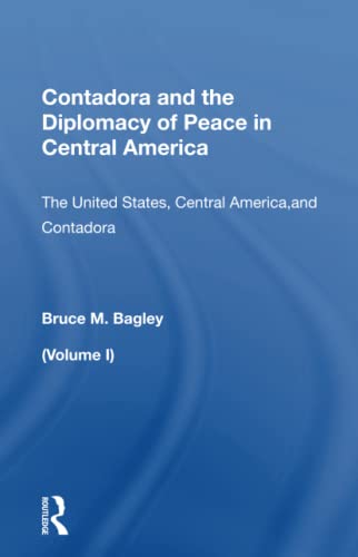 Contadora And The Diplomacy Of Peace In Central America
