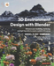 3D Environment Design with Blender