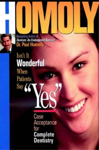 Isn't It Wonderful When Patients Say "Yes"