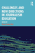 Challenges and New Directions in Journalism Education
