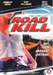 Road Kill - Dutch Import
