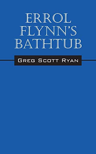 Errol Flynn's Bathtub