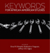 Keywords for African American Studies