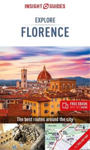 Insight Guides Explore Florence (Travel Guide with Free eBook)