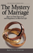 The Mystery of Marriage