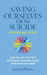 Saving Ourselves from Suicide - Before and After