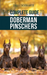 The Complete Guide to Doberman Pinschers
