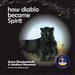 How Diablo Became Spirit