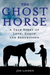 The Ghost Horse