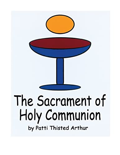 The Sacrament of Holy Communion