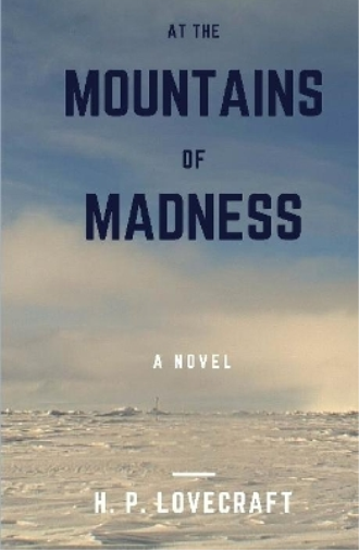 At the Mountains of Madness