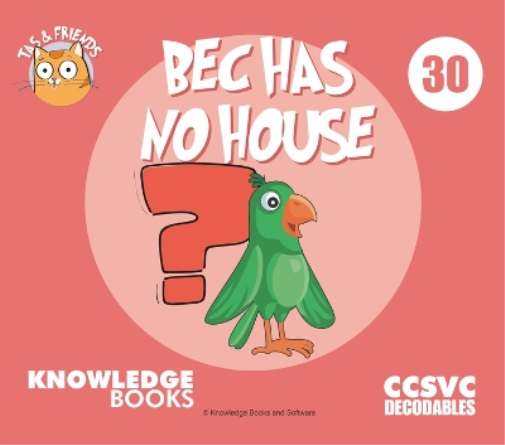 Bec Has No House