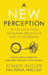 A New Perception