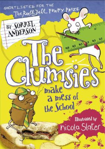 The Clumsies Make a Mess of the School