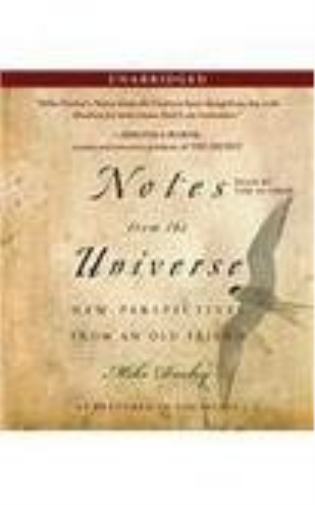 Notes from the Universe