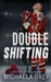 Double Shifting