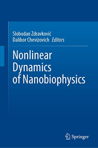 Nonlinear Dynamics Of Nanobiophysics
