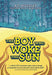 The Boy Who Woke the Sun