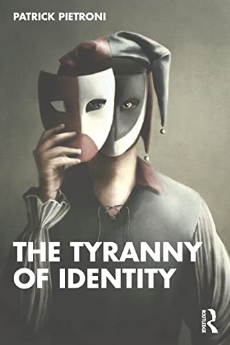 The Tyranny of Identity