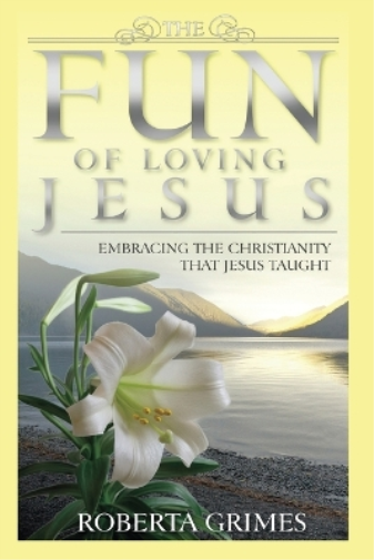 The Fun of Loving Jesus