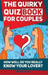 The Quirky Quiz Book for Couples