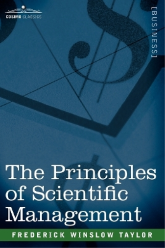 The Principles of Scientific Management