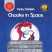 Funky Chicken Chooks in Space