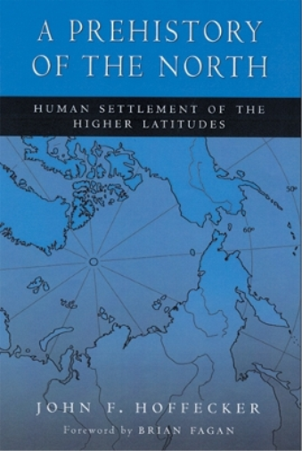 A Prehistory of the North