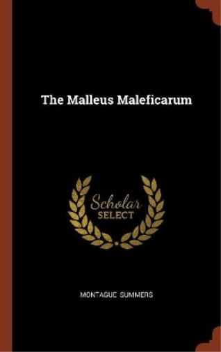 The Malleus Maleficarum