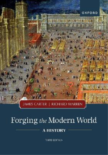 Forging the Modern World