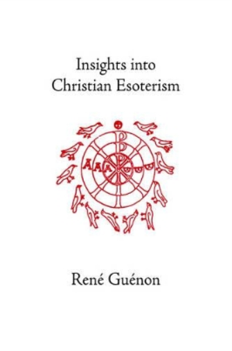 Insights into Christian Esoterism