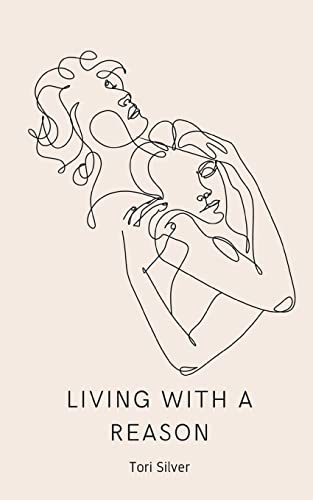 Living with a Reason