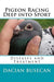 Pigeon Racing " Deep into Sport "