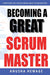 Becoming a Great Scrum Master