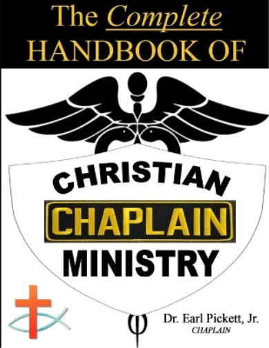 The Complete Handbook of Christian Chaplain Ministry