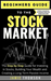 Beginners Guide to the Stock Market